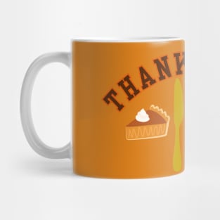 Thanksgiving Team Spirit with Pie! Mug